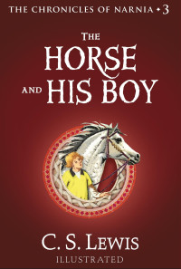 Image of Book 5 in the Chronicles of Narnia: The Horse and His Boy