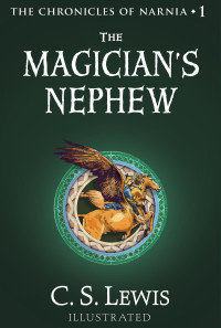 Image of Book 6 in the Chronicles of Narnia: The Magician's Nephew