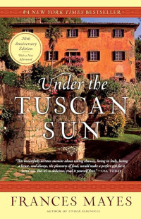 Image of Under The Tuscan Sun At Home In Italy